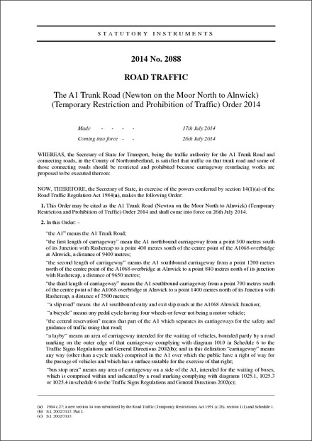 The A1 Trunk Road (Newton on the Moor North to Alnwick) (Temporary Restriction and Prohibition of Traffic) Order 2014