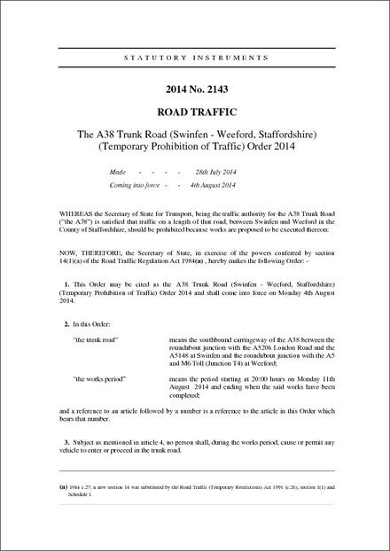 The A38 Trunk Road (Swinfen - Weeford, Staffordshire) (Temporary Prohibition of Traffic) Order 2014