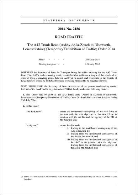The A42 Trunk Road (Ashby-de-la-Zouch to Diseworth, Leicestershire) (Temporary Prohibition of Traffic) Order 2014