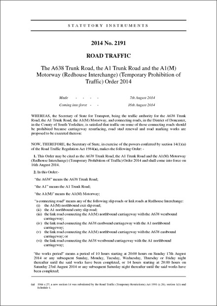 The A638 Trunk Road, the A1 Trunk Road and the A1(M) Motorway (Redhouse Interchange) (Temporary Prohibition of Traffic) Order 2014