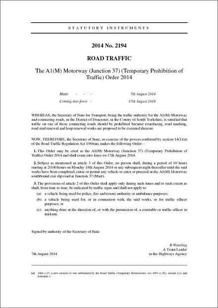 The A1(M) Motorway (Junction 37) (Temporary Prohibition of Traffic) Order 2014
