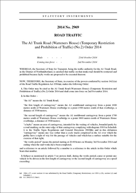 The A1 Trunk Road (Warreners House) (Temporary Restriction and Prohibition of Traffic) (No.2) Order 2014