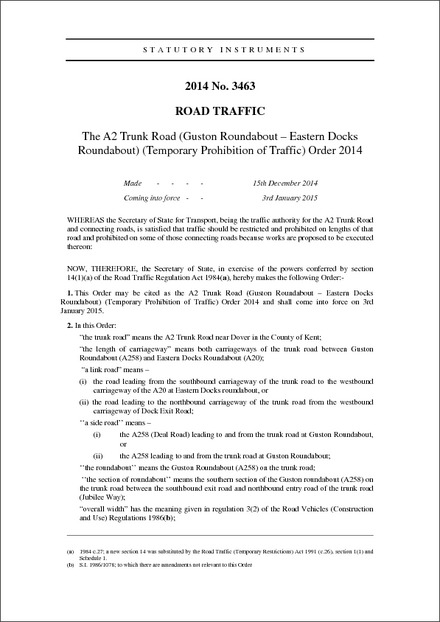 The A2 Trunk Road (Guston Roundabout – Eastern Docks Roundabout) (Temporary Prohibition of Traffic) Order 2014