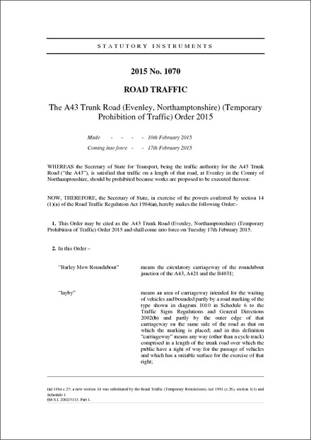 The A43 Trunk Road (Evenley, Northamptonshire) (Temporary Prohibition of Traffic) Order 2015
