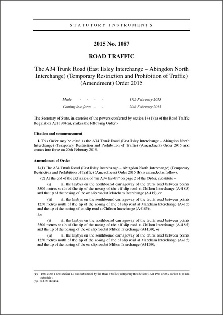 The A34 Trunk Road (East Ilsley Interchange – Abingdon North Interchange) (Temporary Restriction and Prohibition of Traffic) (Amendment) Order 2015