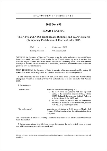 The A446 and A452 Trunk Roads (Solihull and Warwickshire) (Temporary Prohibition of Traffic) Order 2015