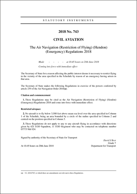 The Air Navigation (Restriction of Flying) (Hendon) (Emergency) Regulations 2018