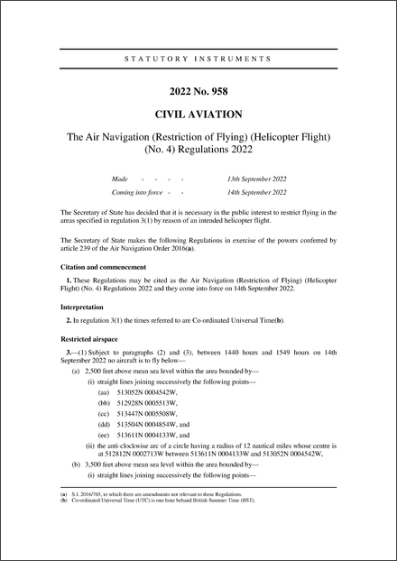 The Air Navigation (Restriction of Flying) (Helicopter Flight) (No. 4) Regulations 2022