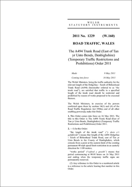 The A494 Trunk Road (East of Tan yr Unto Bends, Denbighshire) (Temporary Traffic Restrictions and Prohibitions) Order 2011