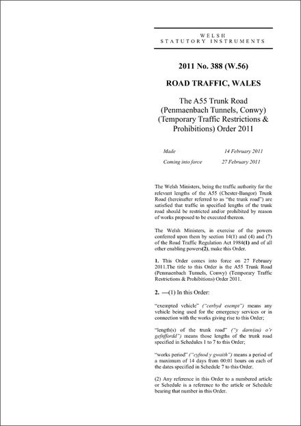 The A55 Trunk Road (Penmaenbach Tunnels, Conwy) (Temporary Traffic Restrictions & Prohibitions) Order 2011