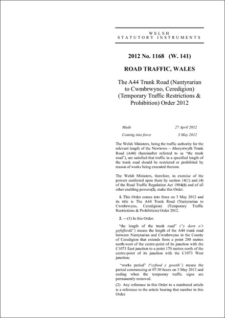 The A44 Trunk Road (Nantyrarian to Cwmbrwyno, Ceredigion) (Temporary Traffic Restrictions & Prohibition) Order 2012