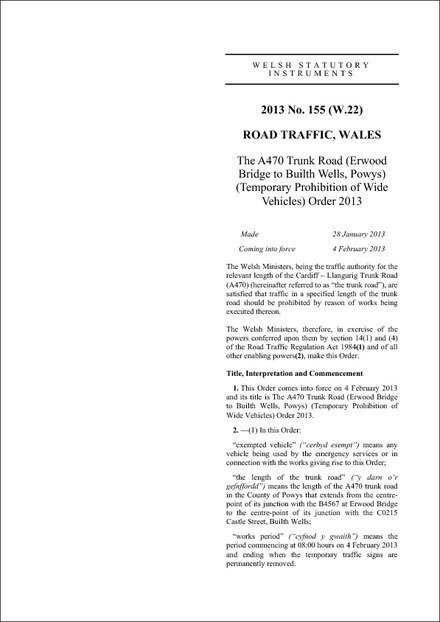 The A470 Trunk Road (Erwood Bridge to Builth Wells, Powys) (Temporary Prohibition of Wide Vehicles) Order 2013