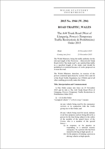 The A44 Trunk Road (West of Llangurig, Powys) (Temporary Traffic Restrictions & Prohibitions) Order 2015