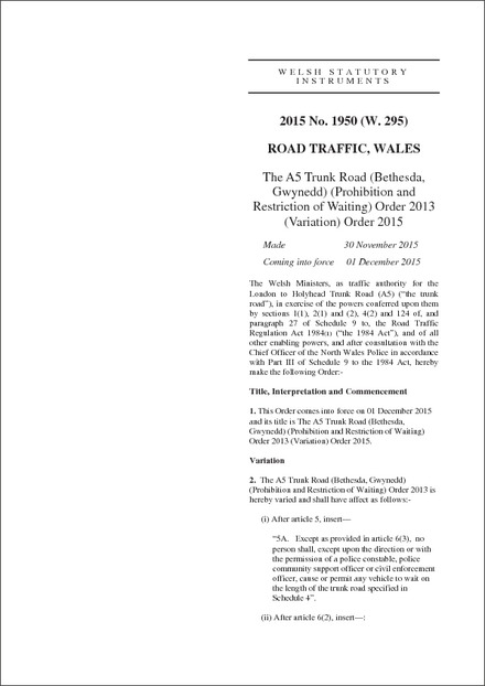 The A5 Trunk Road (Bethesda, Gwynedd) (Prohibition and Restriction of Waiting) Order 2013 (Variation) Order 2015