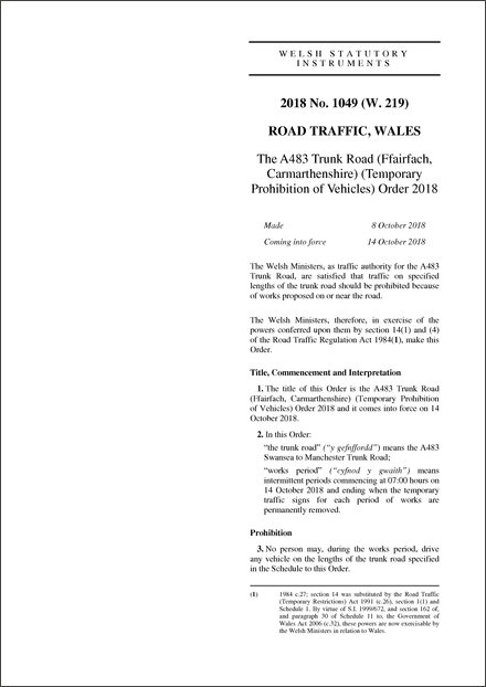 The A483 Trunk Road (Ffairfach, Carmarthenshire) (Temporary Prohibition of Vehicles) Order 2018