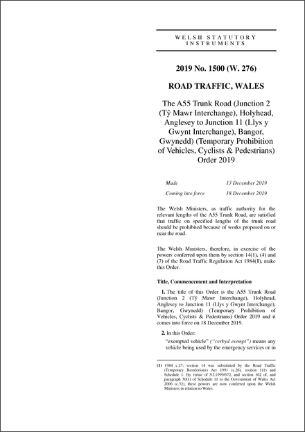 The A55 Trunk Road (Junction 2 (Tŷ Mawr Interchange), Holyhead, Anglesey to Junction 11 (Llys y Gwynt Interchange), Bangor, Gwynedd) (Temporary Prohibition of Vehicles, Cyclists & Pedestrians) Order 2019