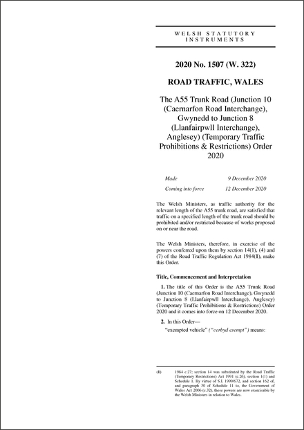 The A55 Trunk Road (Junction 10 (Caernarfon Road Interchange), Gwynedd to Junction 8 (Llanfairpwll Interchange), Anglesey) (Temporary Traffic Prohibitions & Restrictions) Order 2020