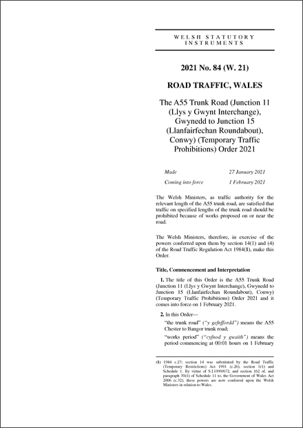 The A55 Trunk Road (Junction 11 (Llys y Gwynt Interchange), Gwynedd to Junction 15 (Llanfairfechan Roundabout), Conwy) (Temporary Traffic Prohibitions) Order 2021