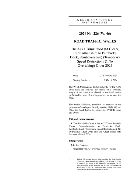 The A477 Trunk Road (St Clears, Carmarthenshire to Pembroke Dock, Pembrokeshire) (Temporary Speed Restrictions & No Overtaking) Order 2024